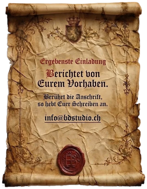Ergebenste Einladung: Berichtet von Eurem Vorhaben — alte Pergament-Schriftrolle mit Wappen, Ranken-Bordüre, der Anschrift info@bdstudio.ch und rotem Wachssiegel mit dem Ballaman-Digital-Monogramm